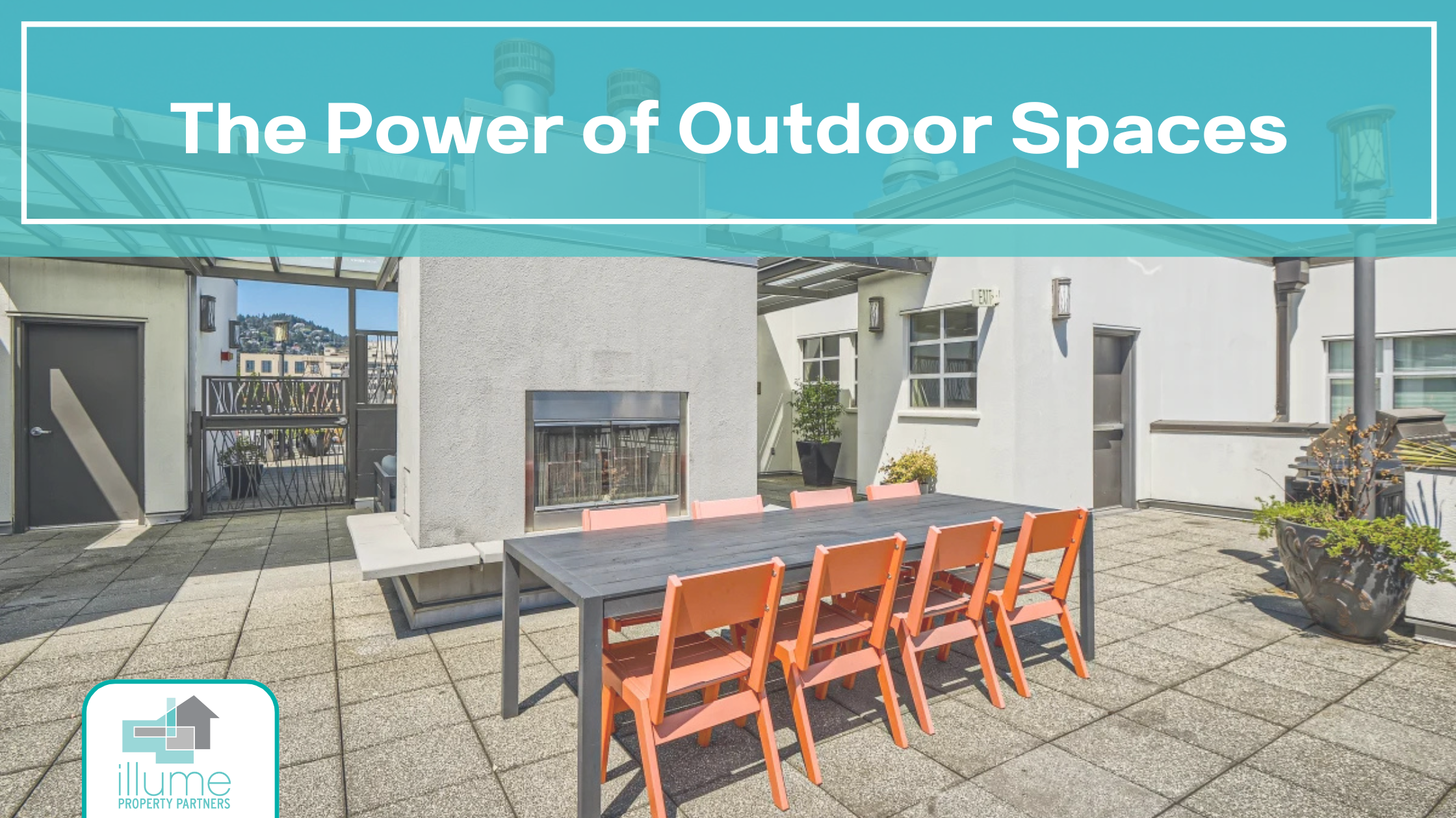 The Power of Outdoor Spaces